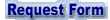 Request Form